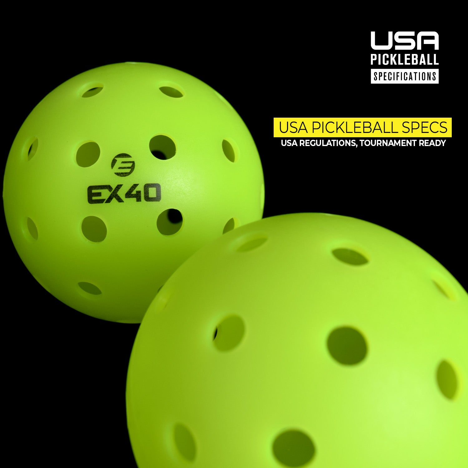 Elite EX40 Tournament Pickleballs